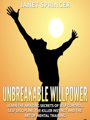 cover image of Unbreakable Willpower